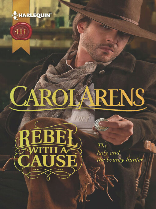 Title details for Rebel with a Cause by Carol Arens - Available